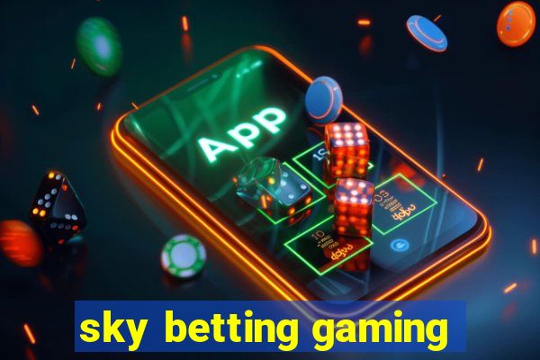 sky betting gaming